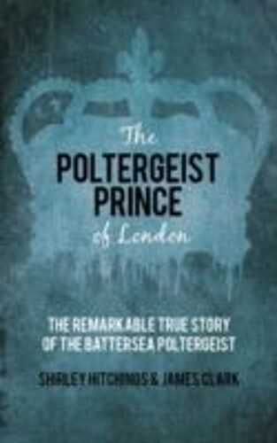 The Poltergeist Prince Of London