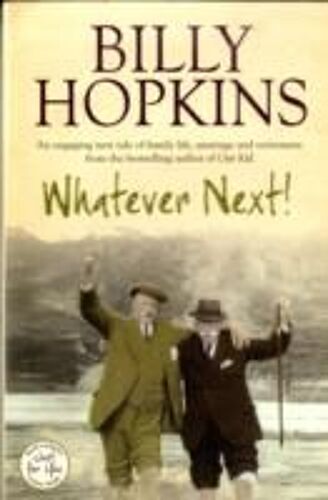 Whatever Next! (The Hopkins Family Saga, Book 7)