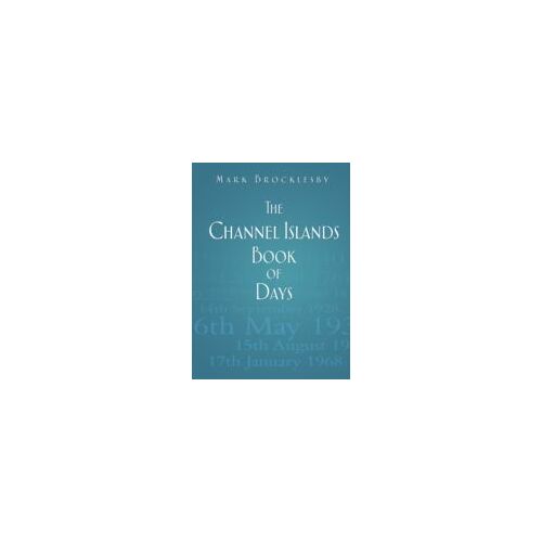 The Channel Islands Book Of Days