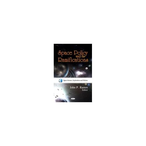 Space Policy & Its Ramifications