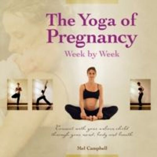 The Yoga Of Pregnancy