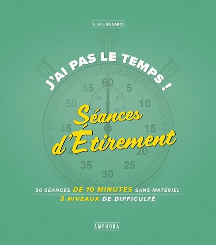 J'ai Pas Le Temps ! - Séances D'étirement