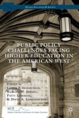 Public Policy Challenges Facing Higher Education In The American West