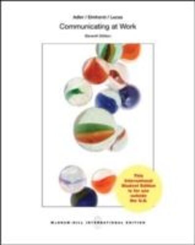 Communicating At Work: Strategies For Success In Business And The Professions