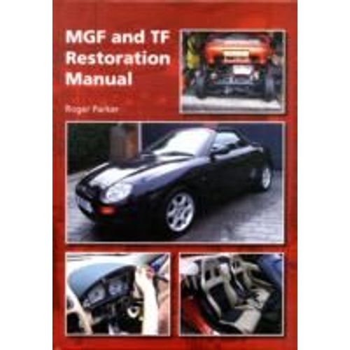 Mgf And Tf Restoration Manual