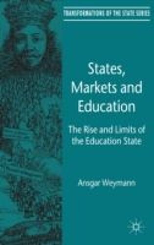 States, Markets And Education