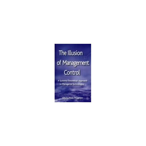 The Illusion Of Management Control
