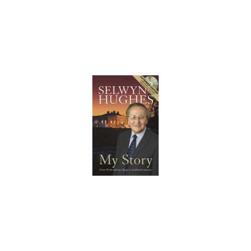 My Story: From Welsh Mining Village To Worldwide Ministry