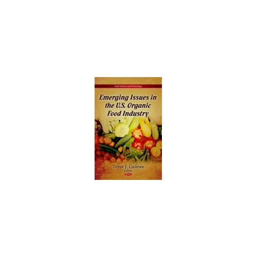 Emerging Issues In The U.S. Organic Food Industry