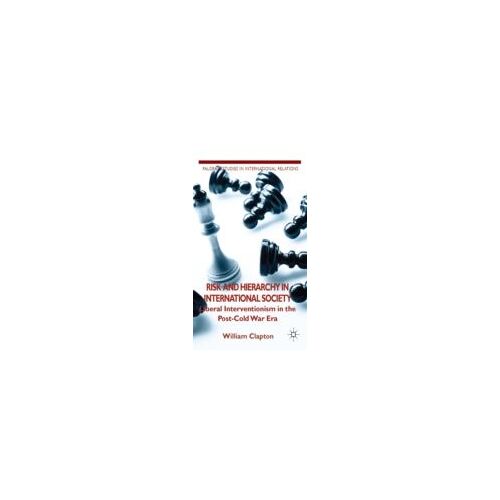 Risk And Hierarchy In International Society