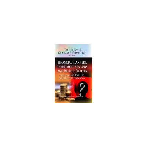 Financial Planners, Investment Advisers & Broker-Dealers