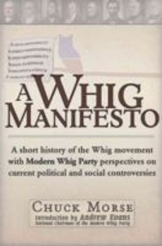 A Whig Manifesto