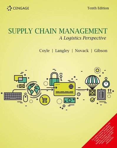 Supply Chain Management: A Logistics Perspective, 10e
