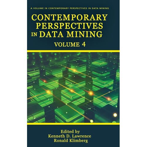 Contemporary Perspectives In Data Mining Volume 4