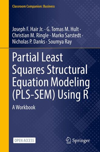 Partial Least Squares Structural Equation Modeling (Pls-Sem) Using R