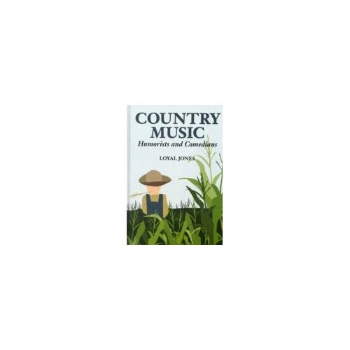 Country Music Humorists And Comedians