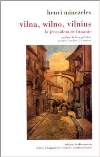 Vilna, Wilno, Vilnius - La Jerusalem De Lituanie