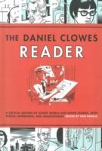 The Daniel Clowes Reader