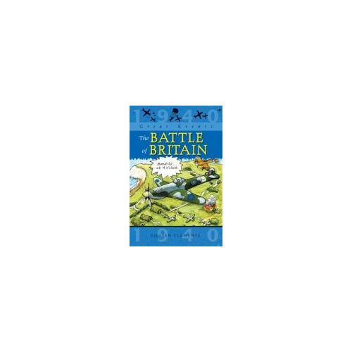 Great Events: The Battle Of Britain