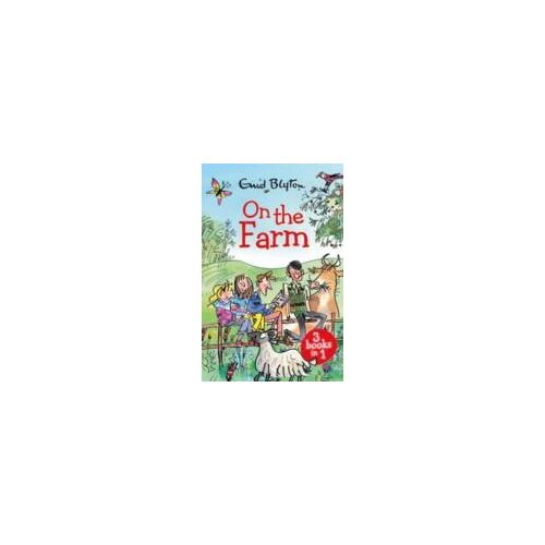Blyton, E: On The Farm: The Farm Series Collection