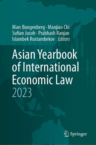 Asian Yearbook Of International Economic Law 2023