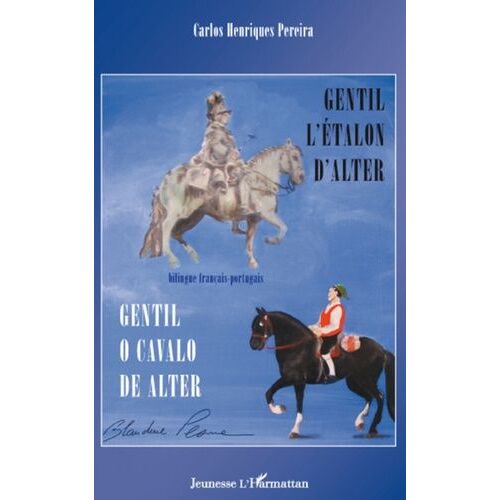 Gentil L'étalon D'alter - Bilingue Français-Portugais