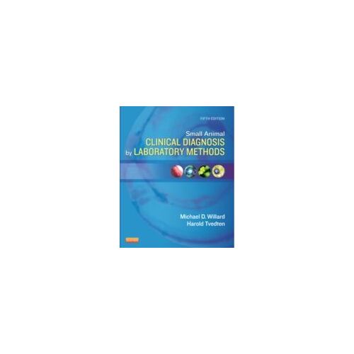 Small Animal Clinical Diagnosis By Laboratory Methods