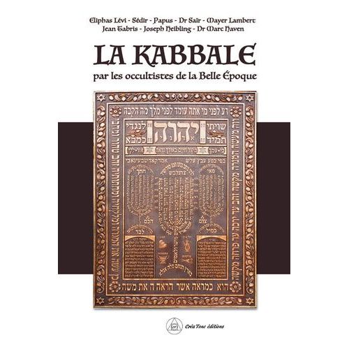 La Kabbale - Par Les Occultistes De La Belle Epoque