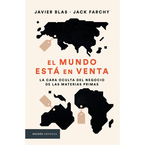 El Mundo Está En Venta: La Cara Oculta Del Negocio De Las Materias Primas