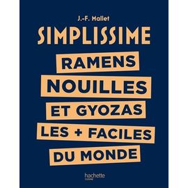 Ramens Nouilles Et Gyozas Les + Faciles Du Monde - Les Plus Faciles Du Monde