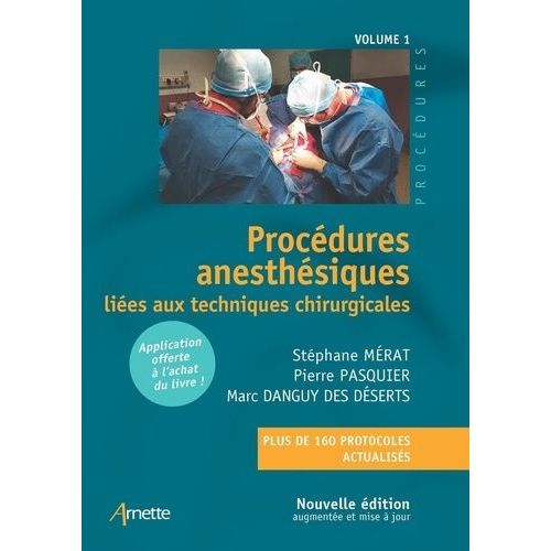 Procédures Anesthésiques Liées Aux Techniques Chirurgicales - Volume 1