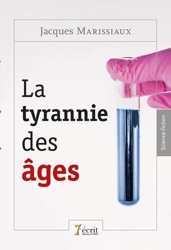 La Tyrannie Des Âges