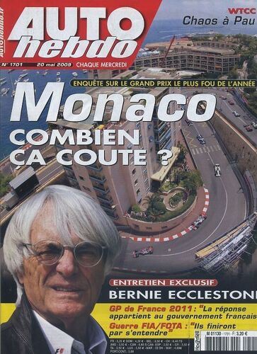 Auto Hebdo  N° 1701 : Enquete Sur Le Grand Prix Le Plus Fou De L'année Monaco Combien Ça Coute?