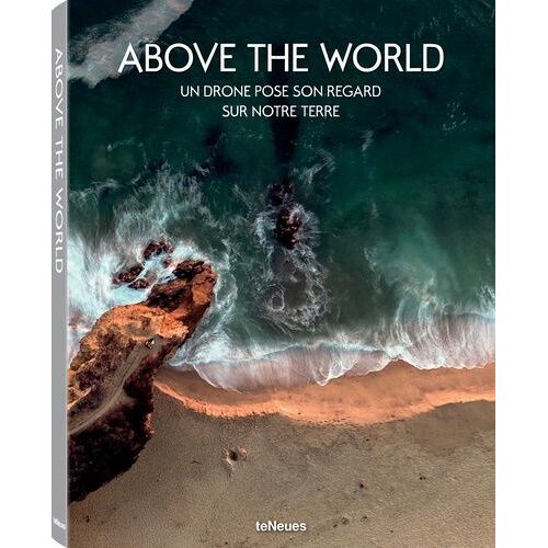 Above The World - Un Drone Pose Son Regard Sur Notre Terre