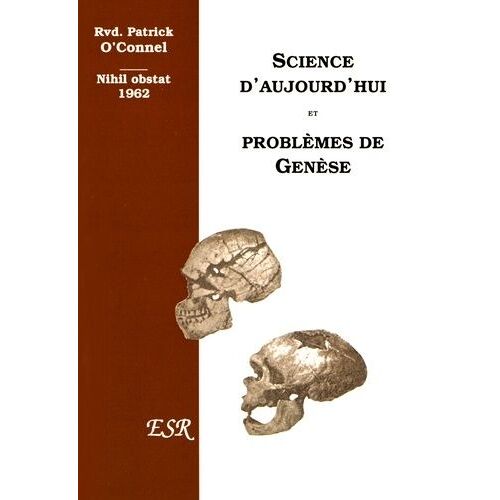 Science D'aujourd'hui Et Problèmes De Genèse