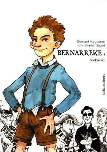 Bernarreke Tome 2 - L'adolescence