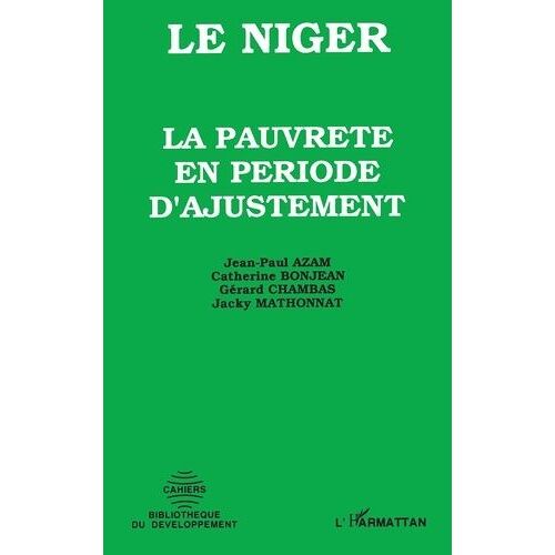 Le Niger - La Pauvreté En Période D'ajustement