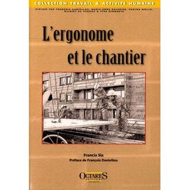 L'ergonome Et Le Chantier