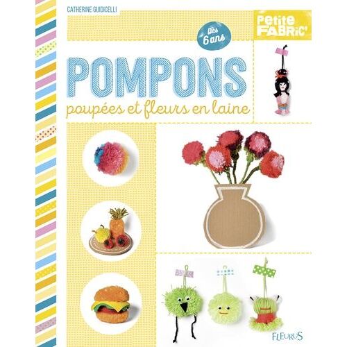 Pompons, Poupées Et Fleurs En Laine