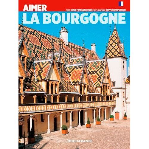 Aimer La Bourgogne
