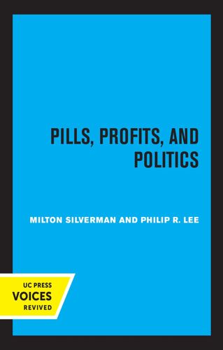 Pills, Profits, And Politics