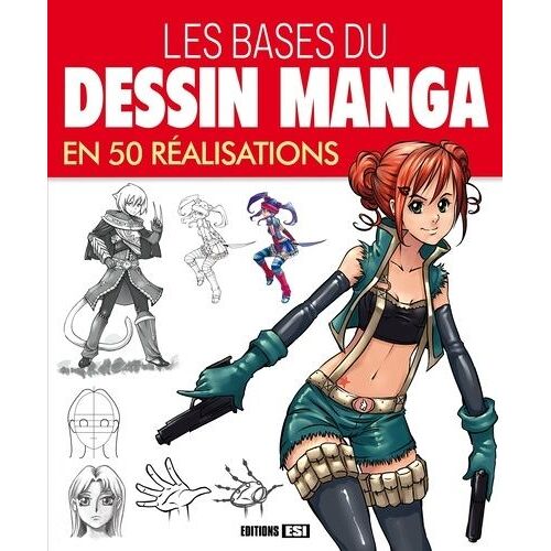 Les Bases Du Dessin Manga En 50 Réalisations