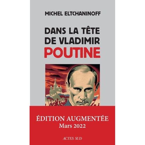 Dans La Tête De Vladimir Poutine