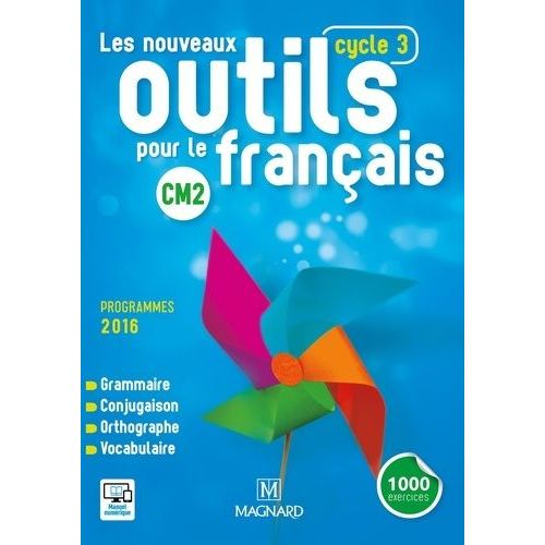 Les Nouveaux Outils Pour Le Français Cm2 Cycle 3 - Edition 2016