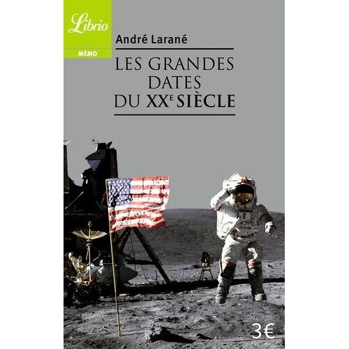Les Grandes Dates Du Xxe Siècle