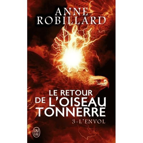 Le Retour De L'oiseau-Tonnerre Tome 3 - L'envol