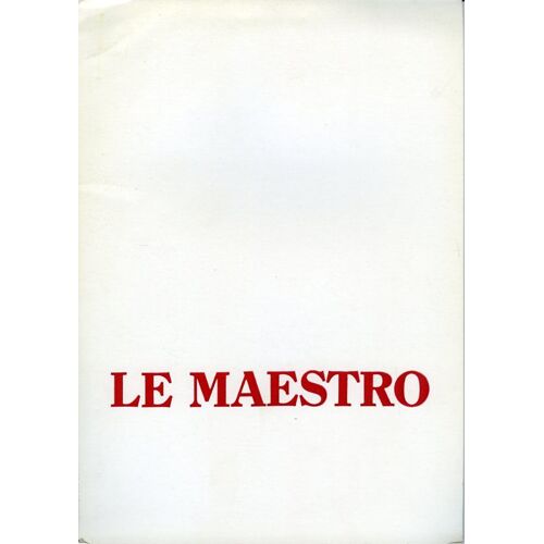Le Maestro, Dossier De Presse, Claude Vital, Avec Jean Lefebvre, Daniel Ceccaldi, Sophie Desmarets