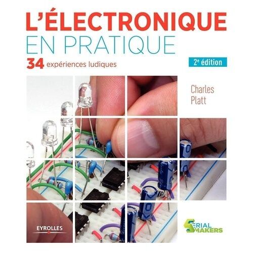 L'électronique En Pratique