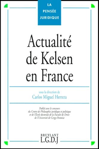 Actualite De Kelsen En France - Sous La Direction De Carlos Miguel Herrera.