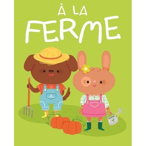 A La Ferme